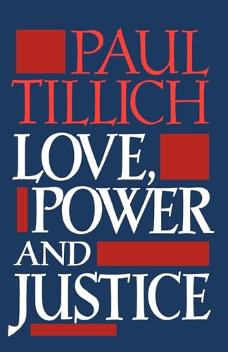 Stock image for Love, Power, and Justice: Ontological Analyses and Ethical Applications (Galaxy Books) for sale by BooksRun