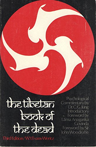 Stock image for The Tibetan Book of the Dead: Or, The After-Death Experiences on the Bardo Plane, according to Lama Kazi Dawa-Samdup's English Rendering (Galaxy Books) for sale by SecondSale