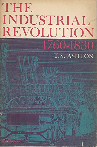 Stock image for The Industrial Revolution, 1760-1830 for sale by Dan Pope Books