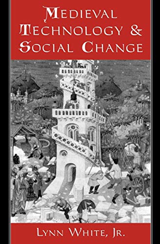 Beispielbild fr Medieval Technology and Social Change zum Verkauf von Bulk Book Warehouse