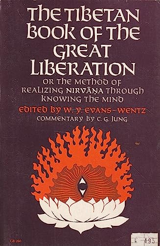 Stock image for The Tibetan Book of the Great Liberation : Or the Method of Realizing Nirvana Through Knowing the Mind for sale by Better World Books: West