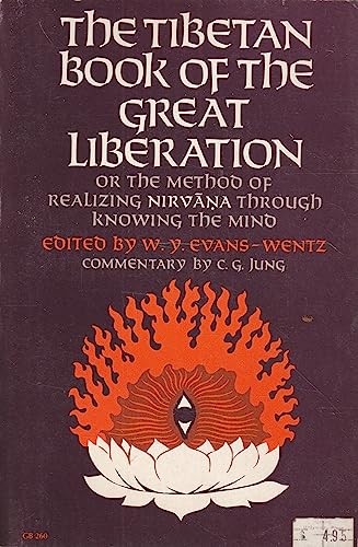 9780195002935: The Tibetan Book of the Great Liberation: Or the Method of Realizing Nirvana Through Knowing the Mind