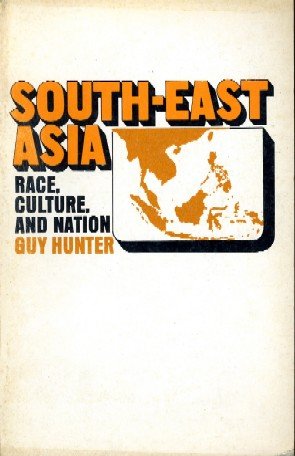 Stock image for South-East Asia: Race, Culture, and Nation for sale by The Book Bin