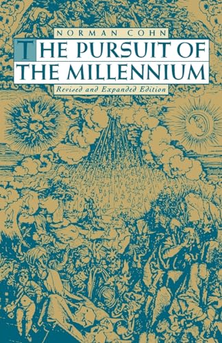 Beispielbild für The Pursuit of the Millennium : Revolutionary Millenarians and Mystical Anarchists of the Middle Ages zum Verkauf von Robinson Street Books, IOBA