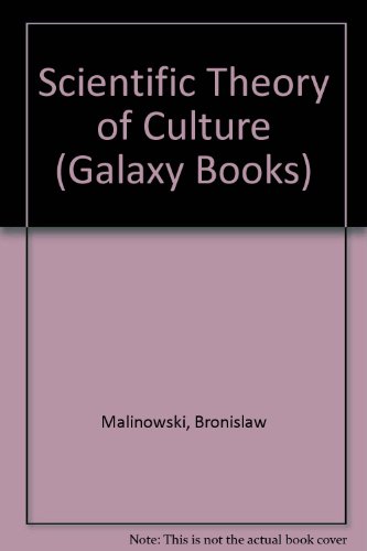 9780195004595: Scientific Theory of Culture (Galaxy Books)