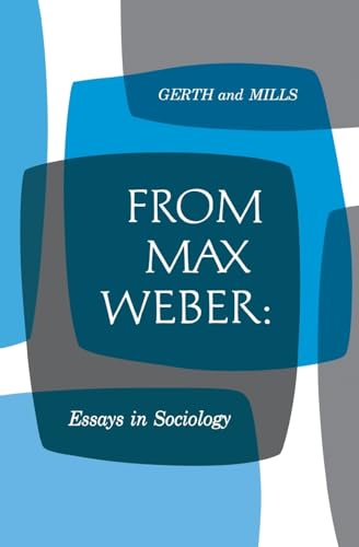 Beispielbild fr From Max Weber: Essays in Sociology zum Verkauf von Wonder Book