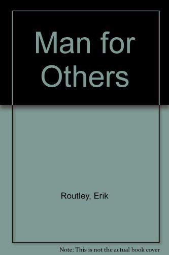 9780195004632: Man for Others