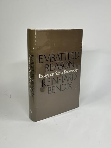 Beispielbild fr Embattled Reason: Essays on Social Knowledge zum Verkauf von Better World Books