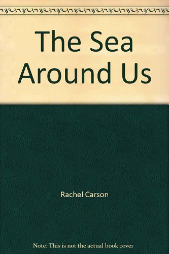Stock image for The Sea Around Us for sale by Better World Books