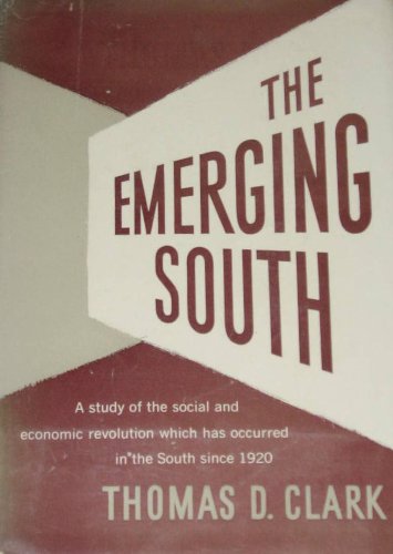 Beispielbild fr The Emerging South zum Verkauf von Better World Books