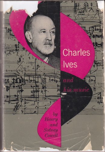 9780195005189: Charles Ives and His Music