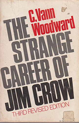 9780195006780: Strange Career of Jim Crow