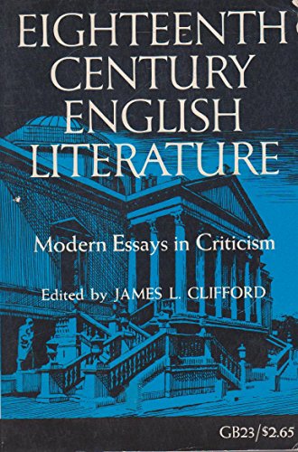 Stock image for Eighteenth Century English Literature: Modern Essays in Criticism for sale by Ergodebooks