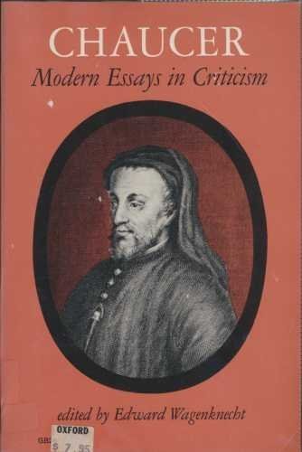 Stock image for Chaucer : Modern Essays in Criticism for sale by Better World Books
