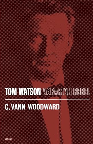 9780195007077: Tom Watson: Agrarian Rebel (Galaxy Book)