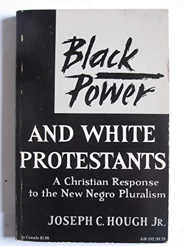 Imagen de archivo de Black Power & White Protestants a la venta por Webster's Bookstore Cafe, Inc.