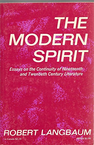 9780195008098: The Modern Spirit Essay On The Continuity Of Nineteenth And Twentieth Century Literature