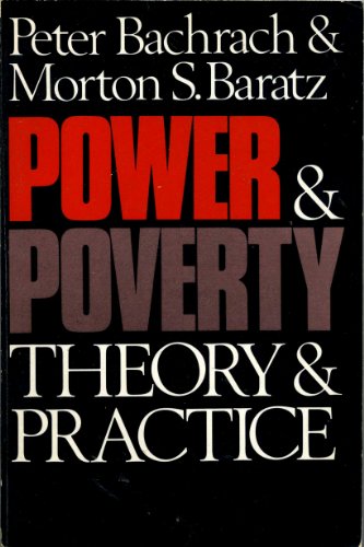 Beispielbild fr Power and Poverty : Theory and Practice zum Verkauf von Better World Books