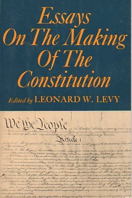 Beispielbild fr Essays on the Making of the Constitution zum Verkauf von Wonder Book