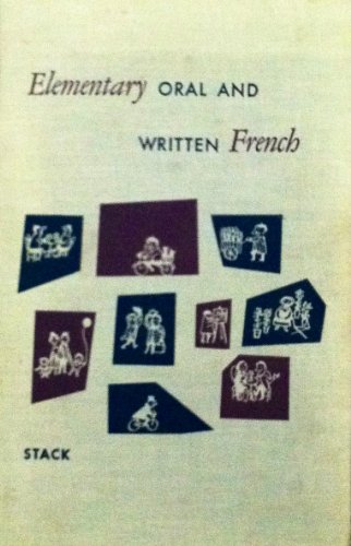 Beispielbild fr Elementary Oral and Written French zum Verkauf von ThriftBooks-Atlanta