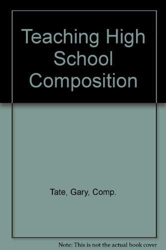 Stock image for Teaching High School Composition for sale by ThriftBooks-Atlanta