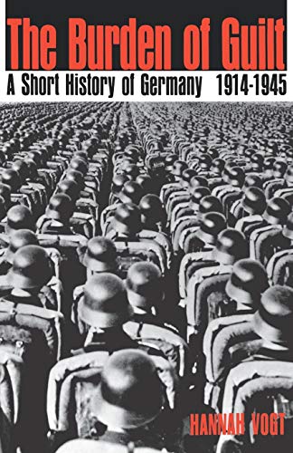 9780195010930: The Burden of Guilt: A Short History of Germany, 1914-1945