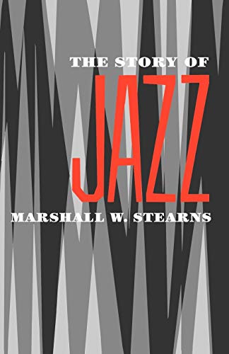 Imagen de archivo de The Story of Jazz (Galaxy Books) a la venta por SecondSale