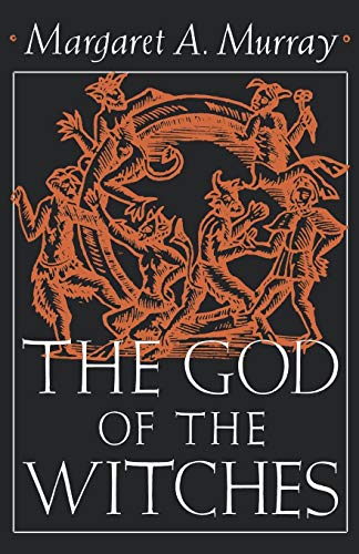 9780195012705: The God of the Witches: 332 (Galaxy Books)