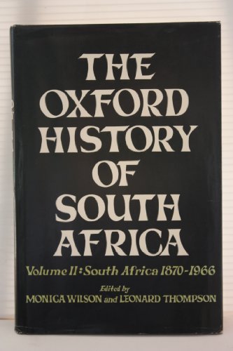 Stock image for The Oxford History of South Africa, Vol. 2: South Africa 1870-1966 for sale by Midtown Scholar Bookstore