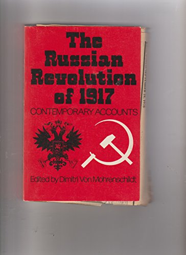 Stock image for The Russian Revolution of 1917 : Contemporary Accounts for sale by Better World Books: West