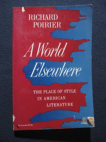 9780195013696: A world elsewhere: The place of style in American literature