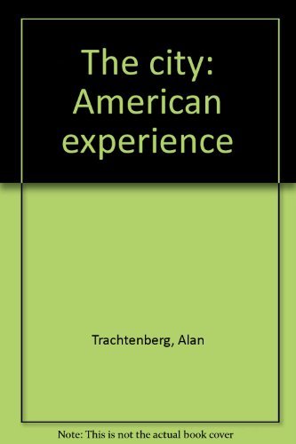 Beispielbild fr The City : American Experience zum Verkauf von Better World Books