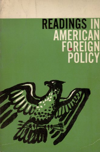 Imagen de archivo de Readings in American foreign policy, a la venta por Wonder Book