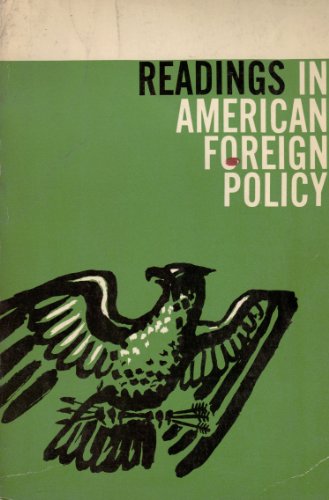 Stock image for Readings in American foreign policy, for sale by Wonder Book