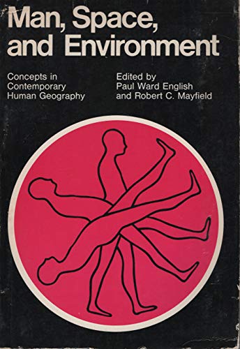 Imagen de archivo de Man, Space and Environment : Concepts in Contemporary Human Geography a la venta por Better World Books