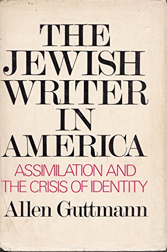 9780195014471: Jewish Writer in America: Assimilation and the Crisis of Identity