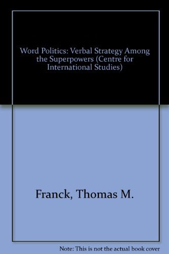 Beispielbild fr Word Politics : Verbal Strategy among the Superpowers zum Verkauf von Better World Books