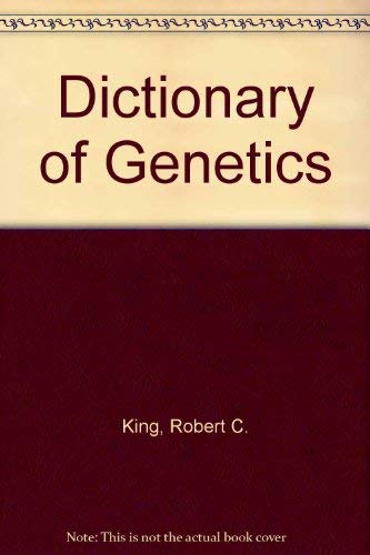 Beispielbild fr Dictionary of Genetics zum Verkauf von Wonder Book