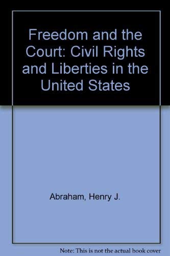 9780195015256: Freedom and the Court: Civil Rights and Liberties in the United States. 2nd ed.