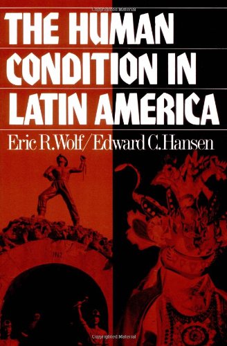 Beispielbild fr The Human Condition in Latin America zum Verkauf von Crotchety Rancher's Books