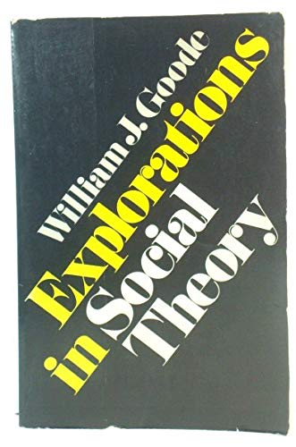 Beispielbild fr Explorations in Social Theory zum Verkauf von Better World Books