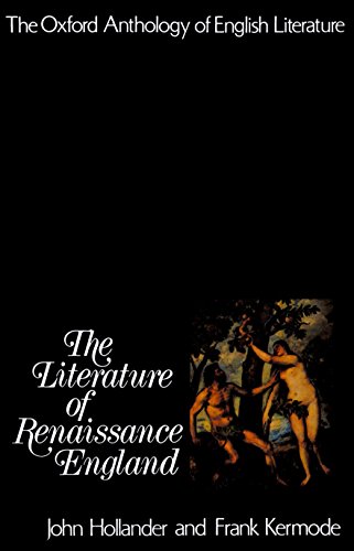 9780195016376: Literature in Renaissance England: The Oxford Anthology of English Literature (Sinauer)