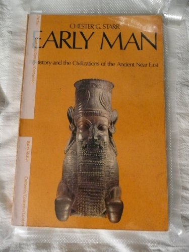 Imagen de archivo de Early Man: Prehistory and the Civilizations of the Ancient Near East a la venta por Wonder Book
