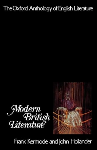 Stock image for Modern British Literature (Oxford Anthology of English Literature, Pt. 6) for sale by Asano Bookshop