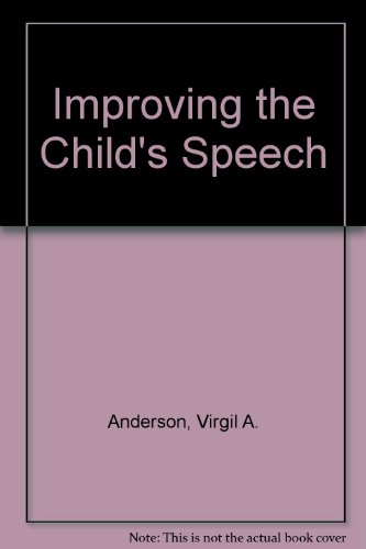 Stock image for Improving the Child's Speech for sale by ThriftBooks-Atlanta