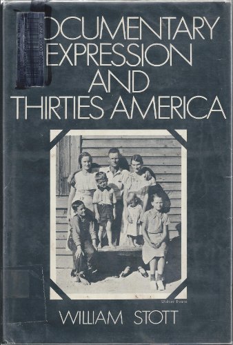 9780195017175: Documentary Expression and Thirties America