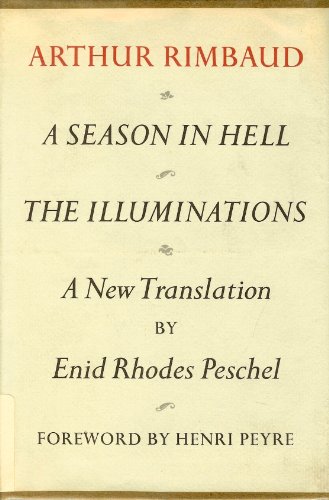 A Season in Hell and The Illuminations (9780195017274) by Rimbaud, Arthur; Rhodes, Enid