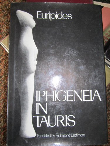 Beispielbild fr Iphigeneia in Tauris zum Verkauf von Better World Books