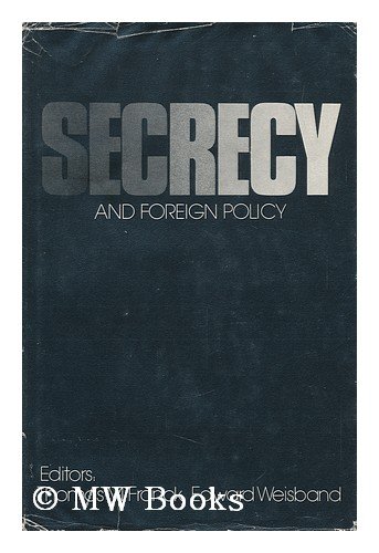 Beispielbild fr Secrecy And Foreign Policy zum Verkauf von Argosy Book Store, ABAA, ILAB
