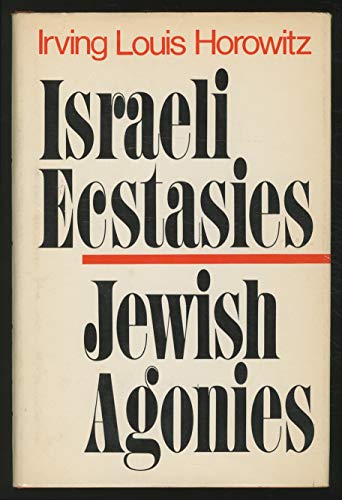 Beispielbild fr Israeli Ecstasies/Jewish Agonies zum Verkauf von Better World Books